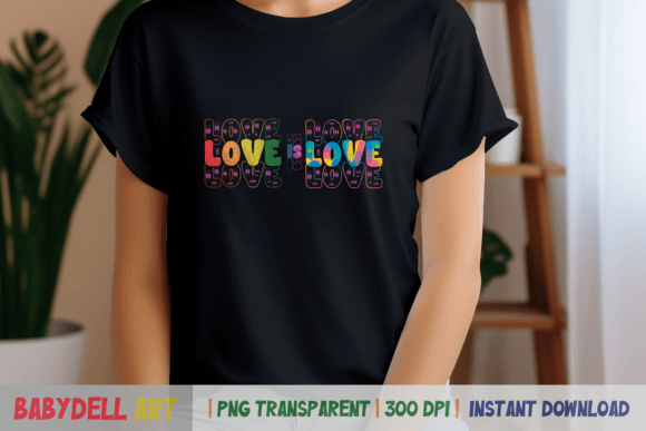 Download Love is Love Sublimation PNG - Pride - Sublimation Collection